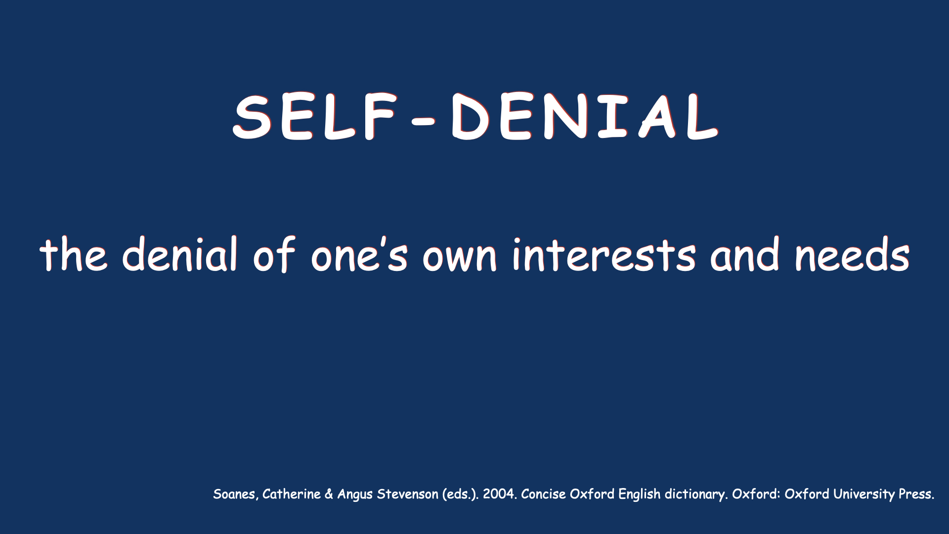 Self-Denial